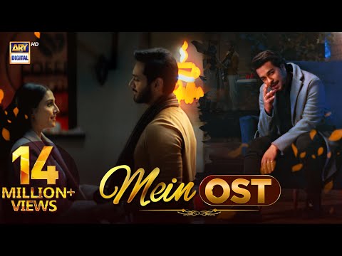 Mein OST 🎶 | Asim Azhar | Wahaj Ali | Ayeza Khan | ARY Digital