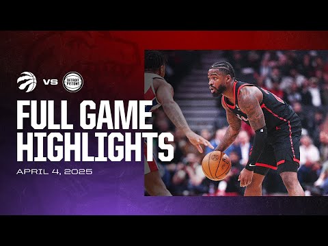 Game Highlights: Raptors vs Pistons | April 04, 2025