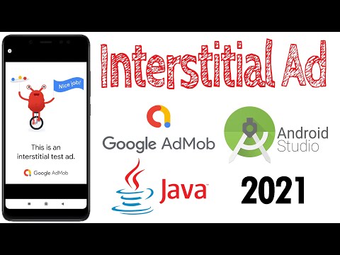AdMob Interstitial Ad Tutorial 2021 - Android Studio - Google Ad SDK 19.7.0