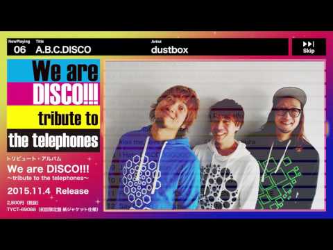 the telephones“We are DISCO!!! ~tribute to the telephones” アルバムサンプラー