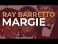 Ray Barretto, Adalberto Santiago & Celia Cruz - Margie (Audio Oficial)