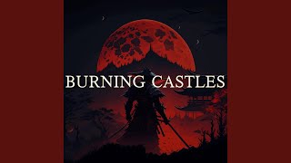 Burning Castles