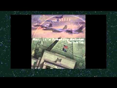 War, It's Freaking Madness By The Truth Tale