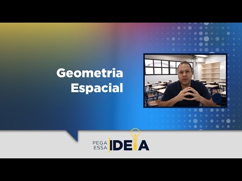 Pega Essa Ideia - Geometria Espacial