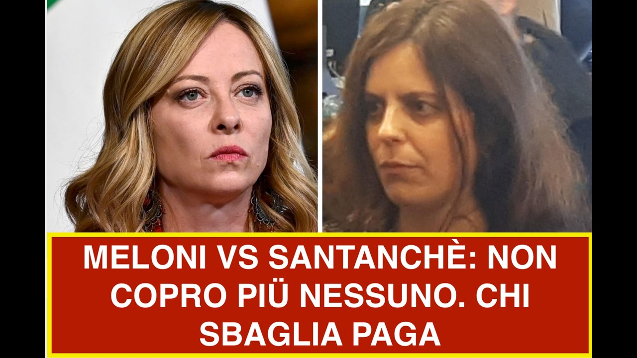 MELONI VS SANTANCHÈ: NON COPRO PIÜ NESSUNO. CHI SBAGLIA PAGA