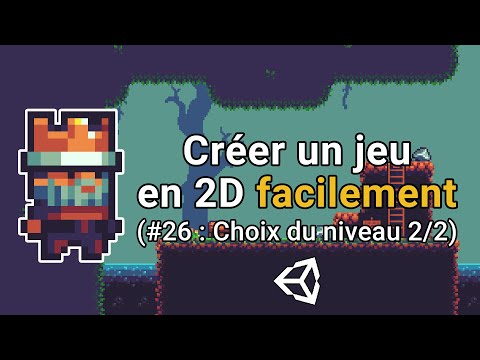 Créer un jeu en 2D facilement avec Unity 0 Introduction