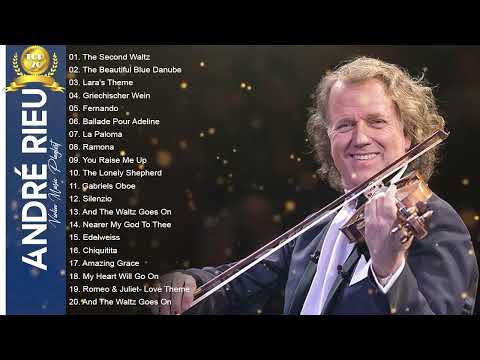 André Rieu Greatest Hits Full Album 2023 - The best of André Rieu 3