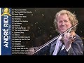 André Rieu Greatest Hits Full Album 2023 - The best of André Rieu 3
