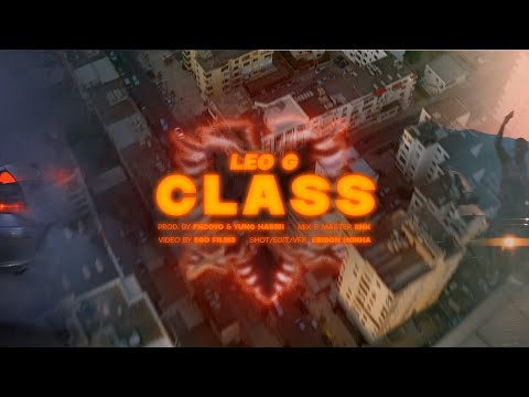 LEO G - CLASS (Official VIDEO 4K)