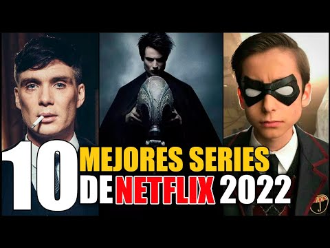 10 Mejores Series de NETFLIX 2022! Hasta Hoy