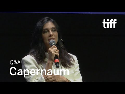 CAPERNAUM Director and Editor Q&A, Sept 9 | TIFF 2018