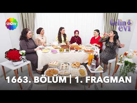 TV Programları Gelin Evi 1663. Bölüm Fragmanı - Ön İzleme Detayları