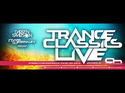Darren Simpson & Mark Winstanley  - Trance Classics LIVE Ep.001