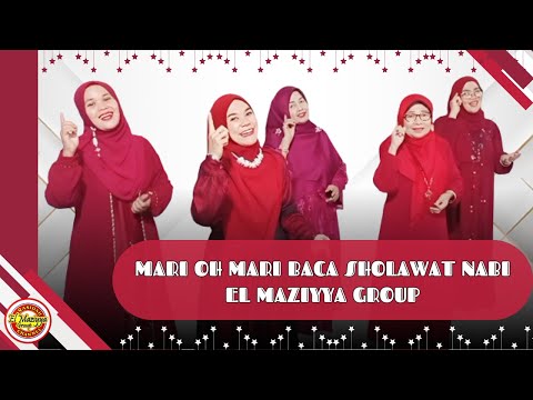 Mari Oh Mari Baca Sholawat Nabi ( Titi Sa'id) By El Maziyya Group