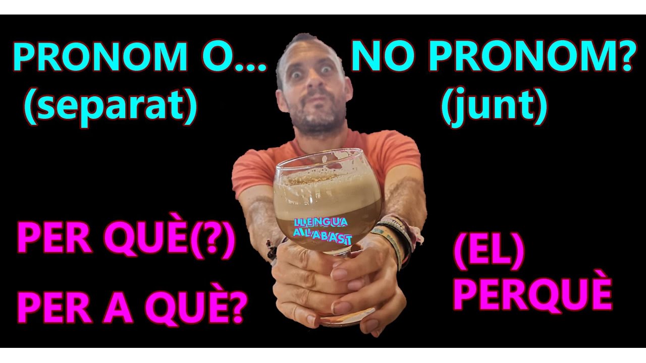 Capítol 57.1 - PERQUÈ junt o PER QUÈ separat; amb A entre PER i QUÈ o sense, amb ACCENT o sense