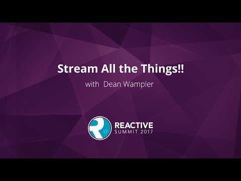 Stream All the Things