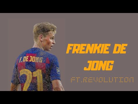 Frenkie De Jong . Skills . FC BARCELONA - Ft.Revolution