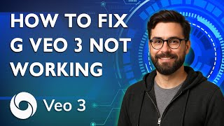 How To Fix Google Veo 3 Not Working [2026 Guide]