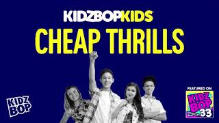 KIDZ BOP Kids- Cheap Thrills (Pseudo Video) [KIDZ BOP 33]