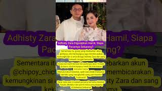 Download lagu Adhisty Zara Rumored to Be Pregnant, Who Is Her Current Boyfriend? mp3