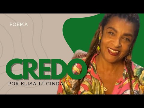 Elisa Lucinda Recita |  "Credo"