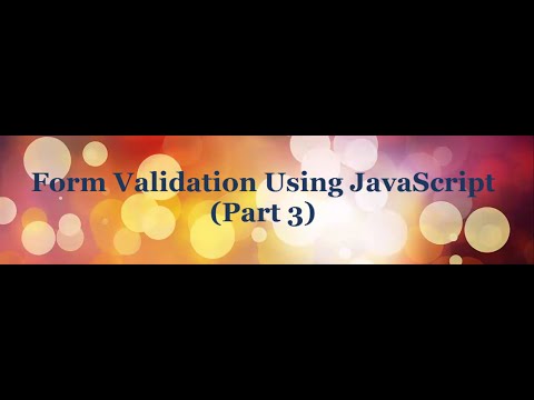 Form Validation Using Javascript Tutorial Part 3 Text Input Validation