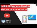 Smart TV Unlink Connected Devices To YouTube App
