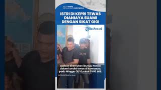 Kondisi Jasad Istri Tewas Dianiaya Suami dengan Sikat Gigi, Berlumuran Bedak di TKP
