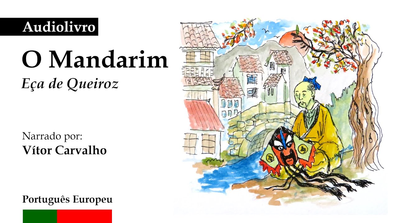 Audiolivro - "O Mandarim" de Eça de Queiroz (Português Europeu - Portugal)