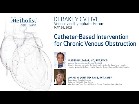 Catheter-Based Intervention for Chronic Venous Obstruction (U. Baltazar MD, J. Lohr MD) May 26, 2021