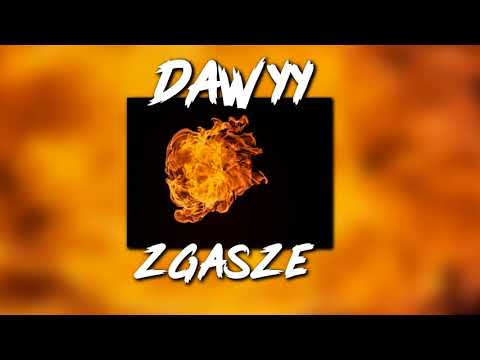 Dawyy - Zgasze