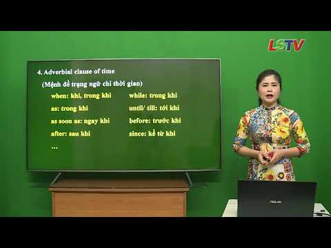 Tiếng Anh 9-Mệnh đề trạng ngữ trong câu phức- GV- Hoàng Thị Kim- THCS Vĩnh Trại- tp Lạng Sơn