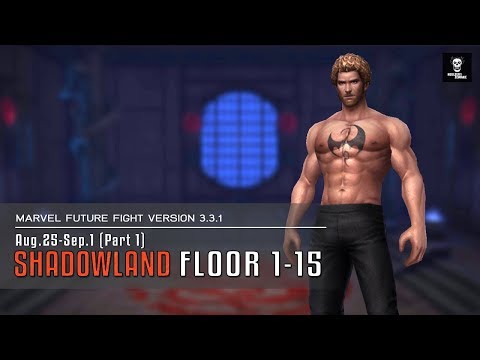 [Future Fight] Shadowland floor 1-15 (08/25-09/01)