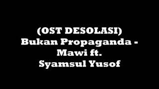Download lagu Bukan Propaganda( Mawi Shamsul Yusof) mp3 Download lagu Bukan Propaganda( Mawi Shamsul Yusof) mp3