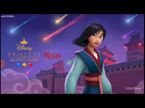 DISNEY PRINCESS MAJESTIC QUEST MULAN #602 LEVEL 530/531 ANDROID GAMEPLAY HD (OFFICIAL VIDEO)