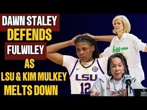 Dawn Staley BLASTS Kim Mulkey Over MiLaysia Fulwiley  LSU in CHAOS After Back to Back SEC Losses