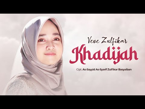 Veve Zulfikar - Khadijah ( Official Music Video )