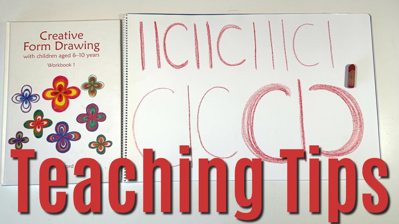 Teaching Tips for Form Drawing
