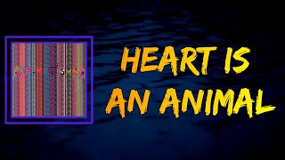 Deap Vally - Heart Is An Animal (Lyrics)