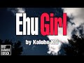Ehu Girl by Kolohe Kai - BEST KARAOKE VERSION