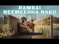 Rambai Neemedha Naku Manasayene Full Song Raju Weds Rambai 2025