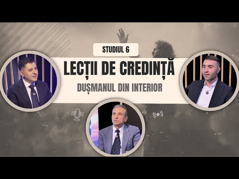 Studiul 6: Dușmanul din interior | Lecții de credință din cartea Iosua | Școala Cuvântului