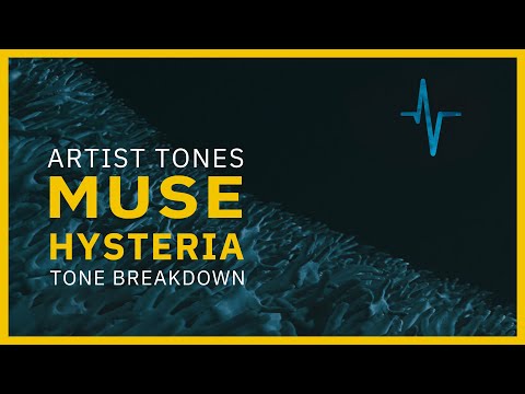 Muse - Hysteria Tone & Mix Breakdown