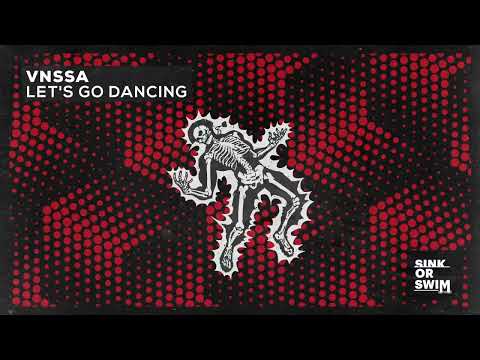 VNSSA - Let's Go Dancing (Official Audio)