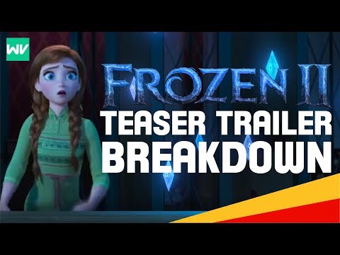 Complete Frozen 2 Teaser Trailer Breakdown, Analysis & Theories!