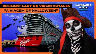 Halloween a bordo do Resilient Lady | #virginvoyages #halloween #cruzeiros