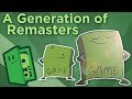 A Generation of Remasters - Welcome Updates or ...