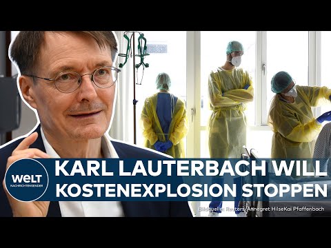 KARL LAUTERBACH: Deutsches Gesundheitswesen sei eins der teuersten und funktioniere trotzdem nicht