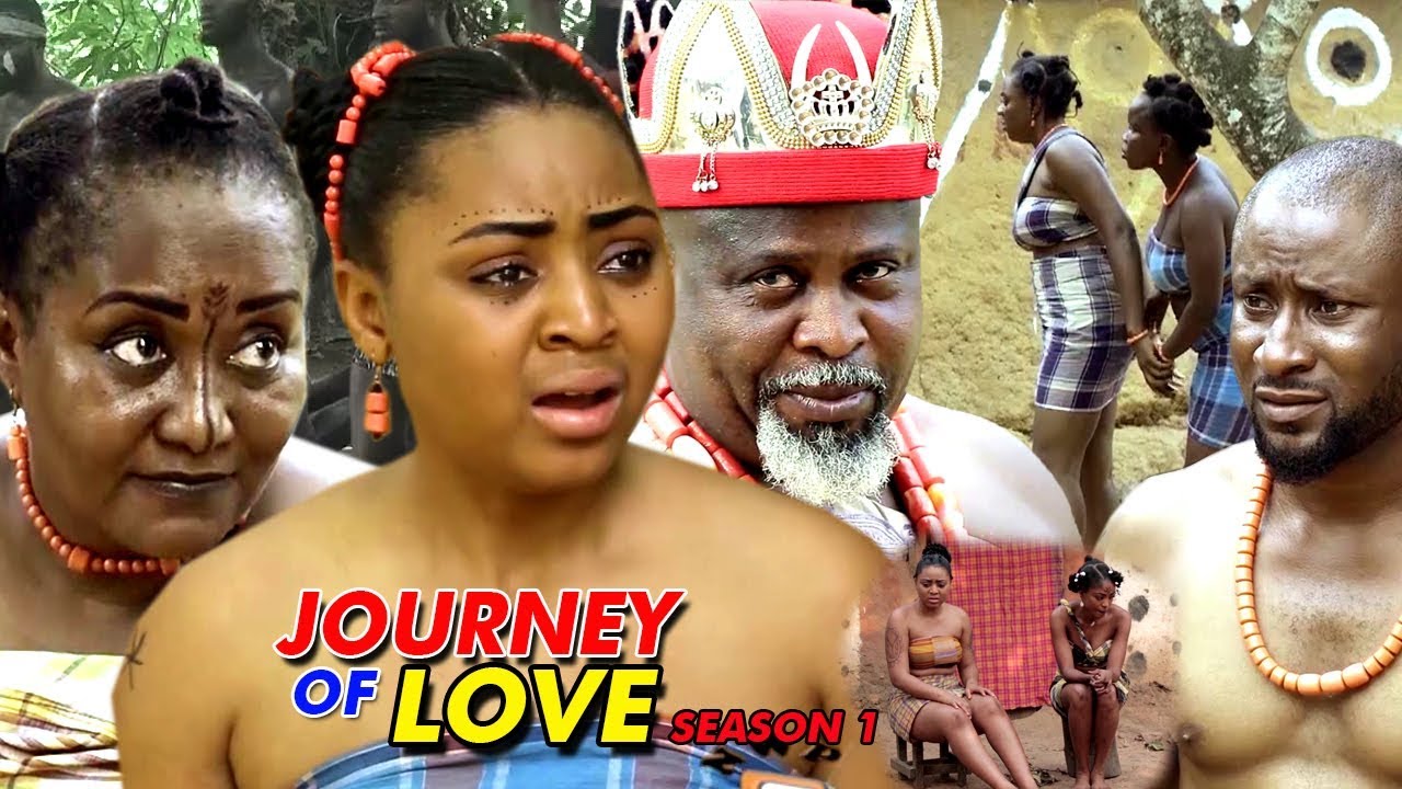 Nollywood Movie: Journey of Love (2018) (Part 1)