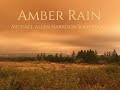 Amber Rain -  Michael Allen Harrison Solo Piano